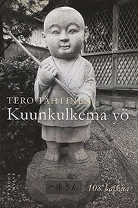 Kuunkulkema yö: 108 haikua.