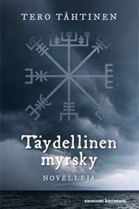 Täydellinen myrsky.