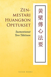 Zenmestari Huangbon opetukset.
